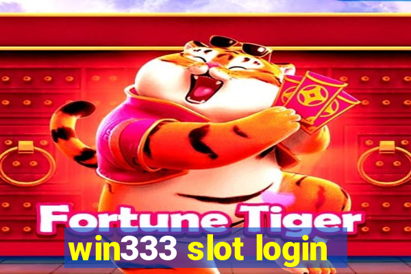 win333 slot login